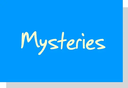 Mysteries