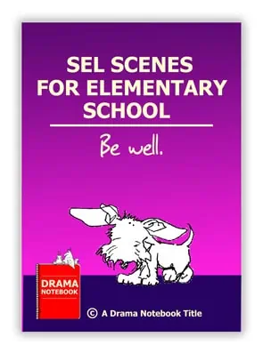 SEL Scenes for Elementary - Be Well