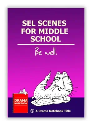 SEL Scenes for Middle School - Be Well