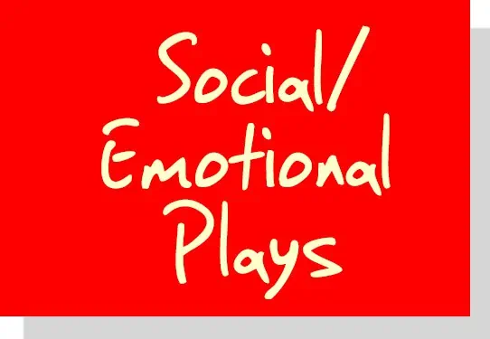 Social Emotional Learning Plays