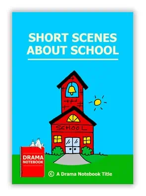 Short Scenes About School