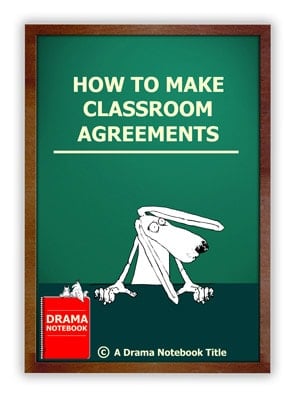 How to Make Drama Class Agreements