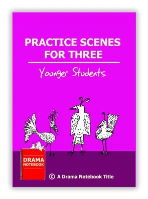 Practice Scenes for Three Young Actors