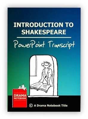 Introduction to Shakespeare Powerpoint Transcript