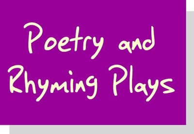 Poetry and Rhyming Plays