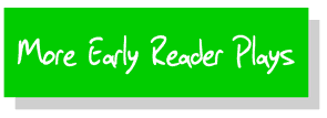 More Early Reader Plays