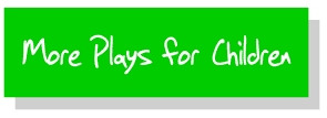 More Plays for Children