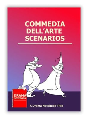 Commedia dell arte Scenarios