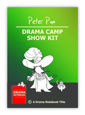 Drama Camp Show Kit Peter Pan
