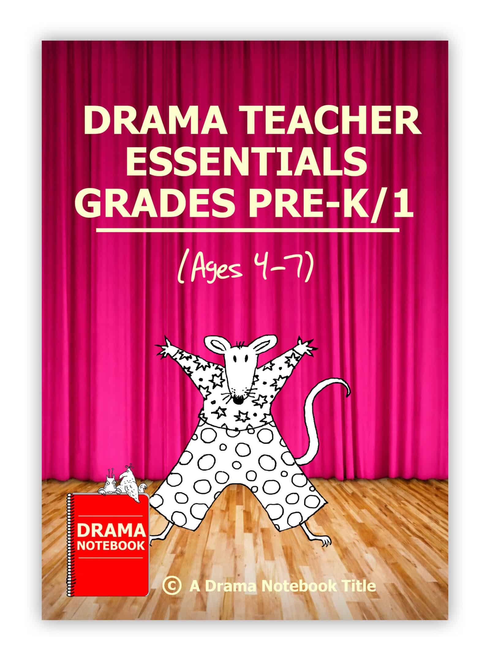 Drama Teacher Essentials for Grades PRE-K-1