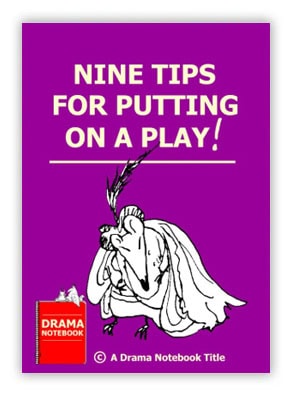 Nine Tips for Putting on a Play