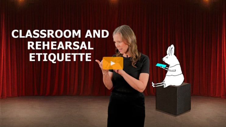 Classroom and Rehearsal Etiquette