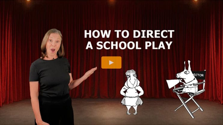 How to Direct a School Play