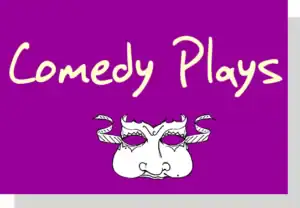 Comedy Plays