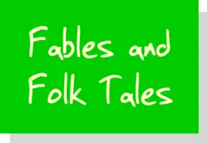 Fables and Folk Tales