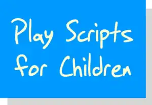 Play Scripts for Children